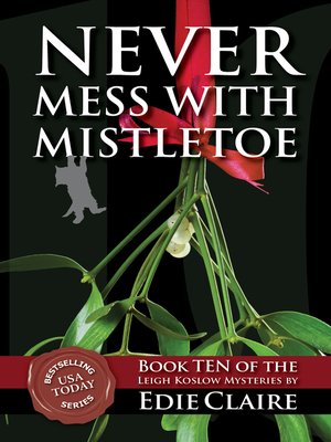cover image of Never Mess with Mistletoe